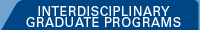 Interdisciplinary Graduate Program